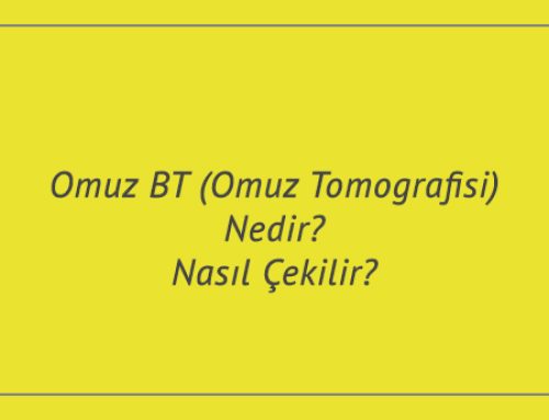 Omuz BT (Omuz Tomografisi) Nedir? Nasıl Çekilir? Fiyatları Ne Kadar?