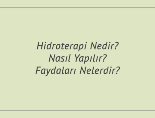 Hidroterapi Nedir? Nasıl Yapılır? Faydaları Nelerdir?