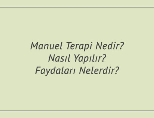 Manuel Terapi Nedir? Nasıl Yapılır? Faydaları Nelerdir?