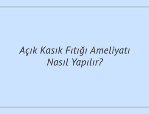 Açık Kasık Fıtığı Ameliyatı Nasıl Yapılır?